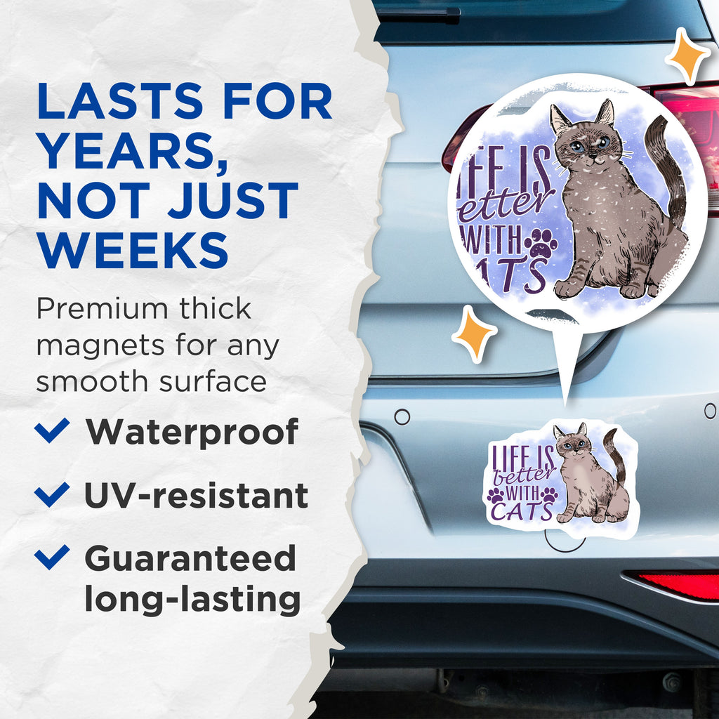 (2 Pack) Life is Better with Cats Magnets - Cute Feline Lover Magnet - Cat Mom Pet Owner Decor - 5 Inches On Longest Side - Thick Durable Magnet - Made in USA - MAG38609