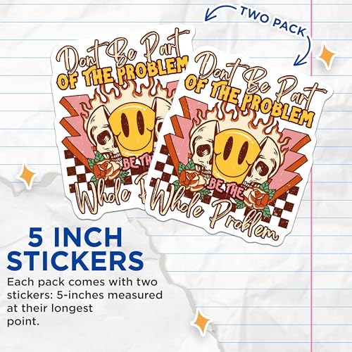 (2 Pack) Be The Whole Problem Stickers - Motivational Quote Stickers - Skull and Smile Design Stickers - 5" On Longest Side - Sticks to Any Smooth Flat Surface - Made in USA - BMCS3433