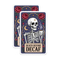(2 Pack) Skeleton Coffee Magnets - Death Before Decaf Decor - Funny Coffee Lover Accent - 5 Inches On Longest Side - Thick Durable Magnet - Made in USA - MAG21003
