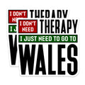 (2 Pack) Funny Wales Magnets - Welsh Humor Souvenir - Travel Lover Present Quote - 5 Inches On Longest Side - Thick Durable Magnet - Made in USA - MAG36089