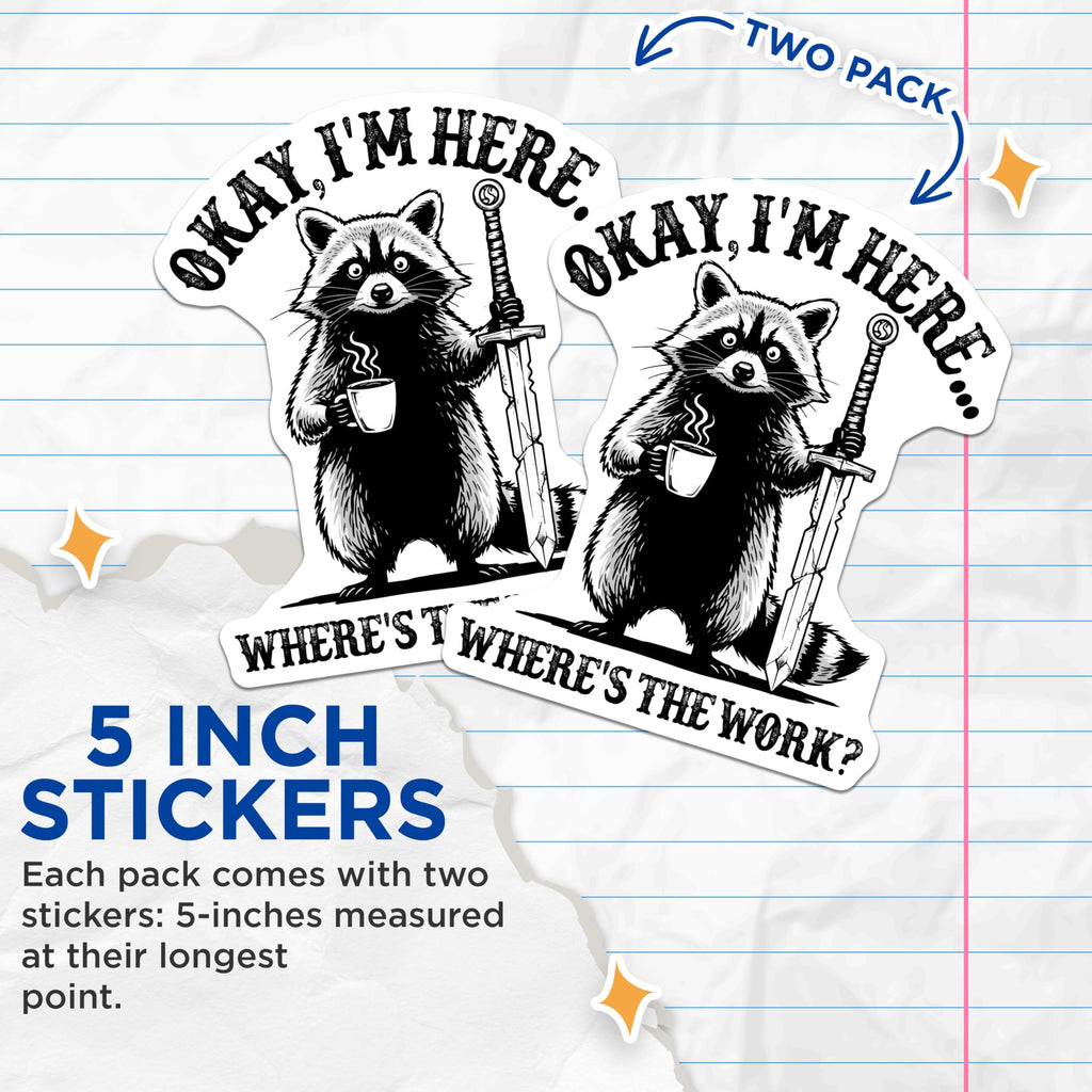 (2 Pack) Funny Raccoon Stickers - Sarcastic Work Humor - Coffee and Sword Stickers- 5" On Longest Side - Sticks to Smooth Flat Surfaces - Made in USA - BMCS16725
