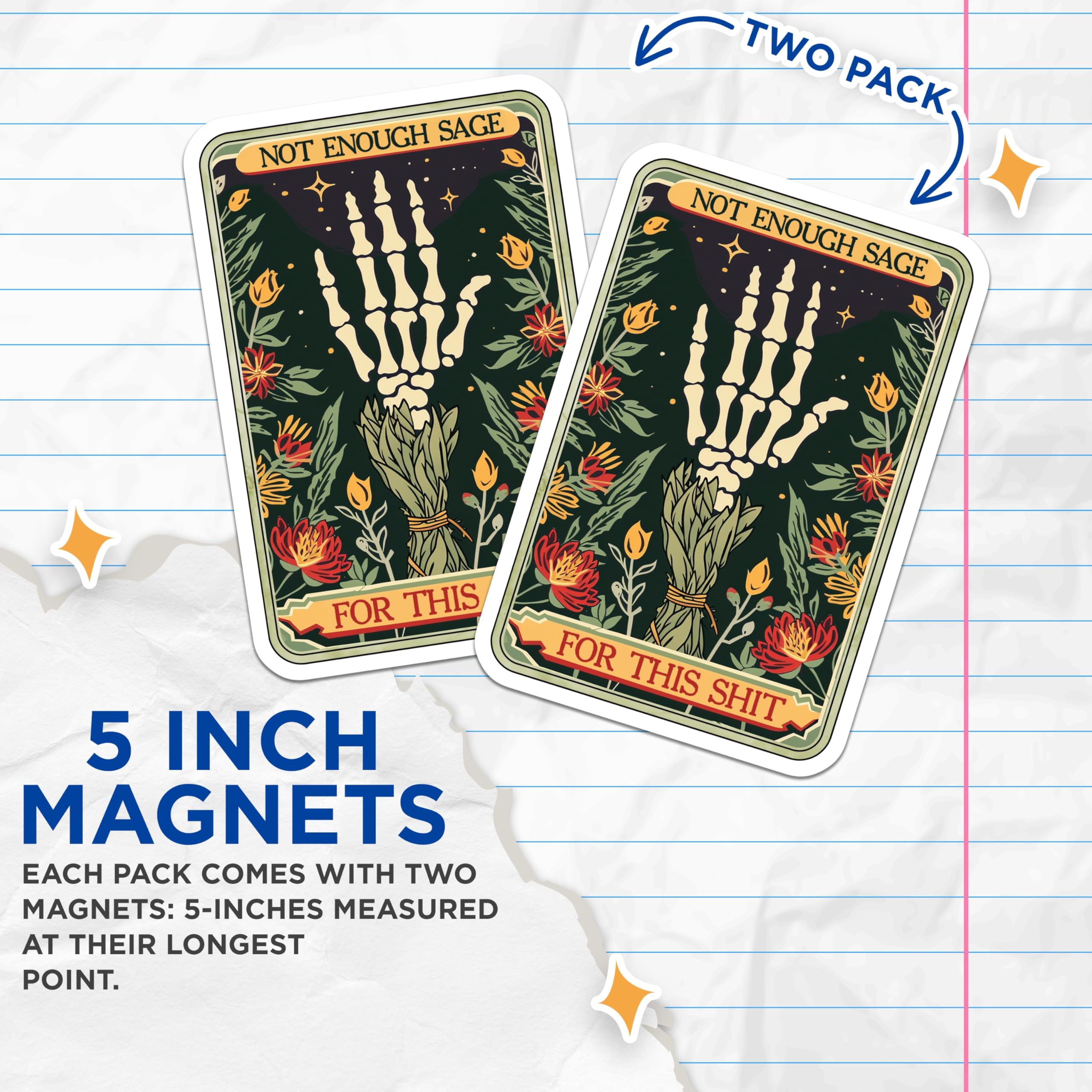 (2 Pack) Not Enough Sage Magnets - Sarcastic Witchy Decor - Skeleton Hand Tarot Art - 5 Inches On Longest Side - Thick Durable Magnet - Made in USA - MAG23929