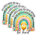(3 Pack) Rainbow Kindness Decals - Inspirational Quote Sticker - Positive Affirmation Decals - 3 Inches On Longest Side - Easy Peel & Apply - Made in USA - 3MCS2008