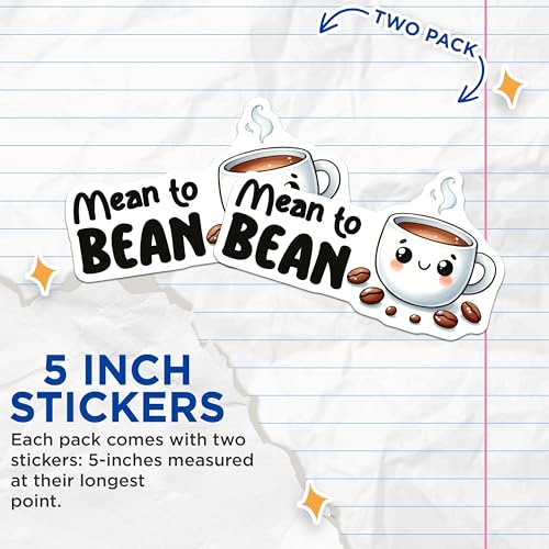 (2 Pack) Mean to Bean Stickers - Cute Coffee Stickers - Kawaii Mug Stickers - 5" On Longest Side - Sticks to Any Smooth Flat Surface - Made in USA - BMCS3285