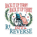 (2 Pack) Funny Patriotic Stickers - Back It Up - Terry Put It in Reverse - 5" On Longest Side - Sticks to Smooth Flat Surfaces - Made in USA - BMCS8371