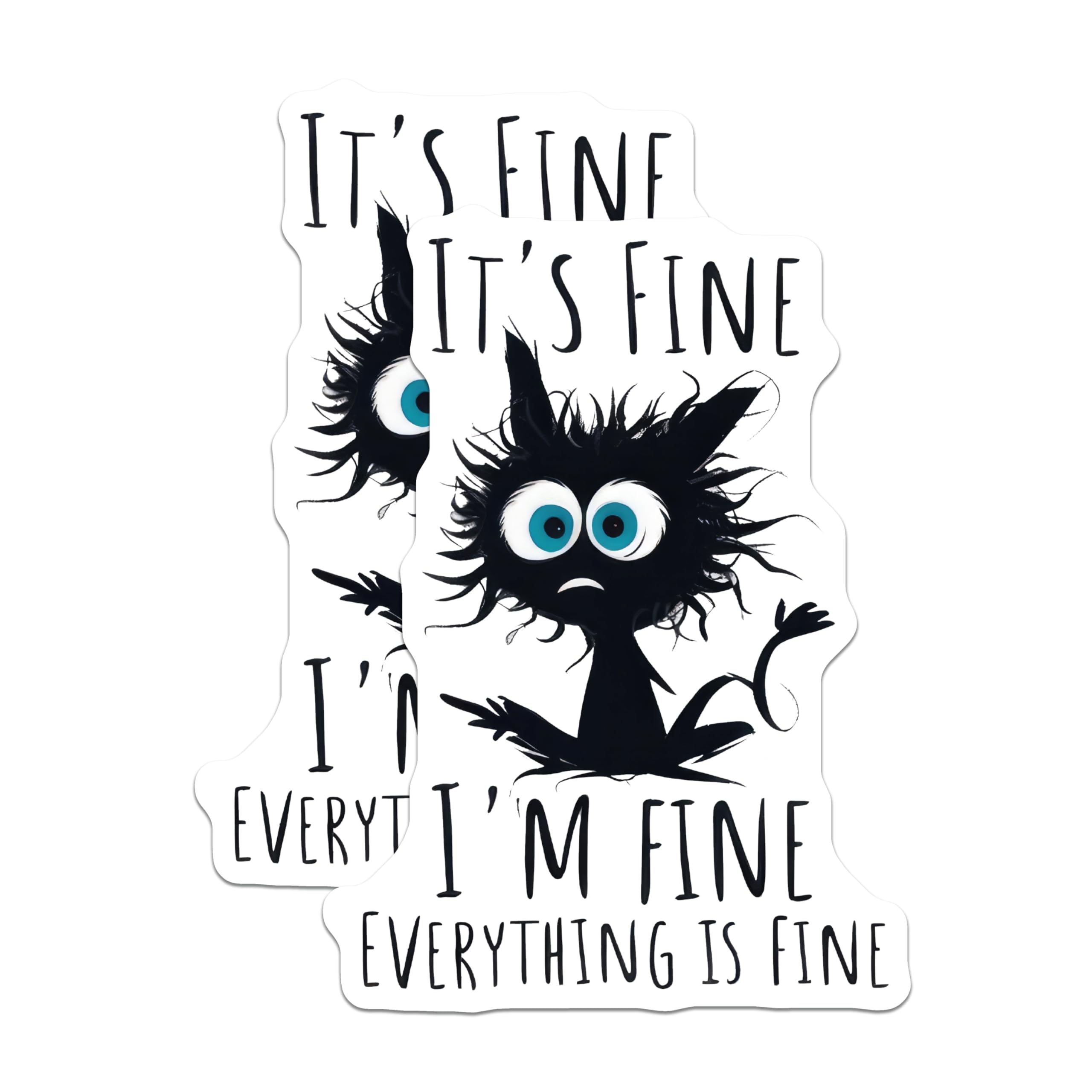 (2 Pack) Funny Cat Magnets - Sarcastic Quote Magnet - It's Fine Magnet - 5" On Longest Side - Premium Magnet - for Cars, Refrigerators, Toolboxes, Lockers - Made in USA - MAG16101