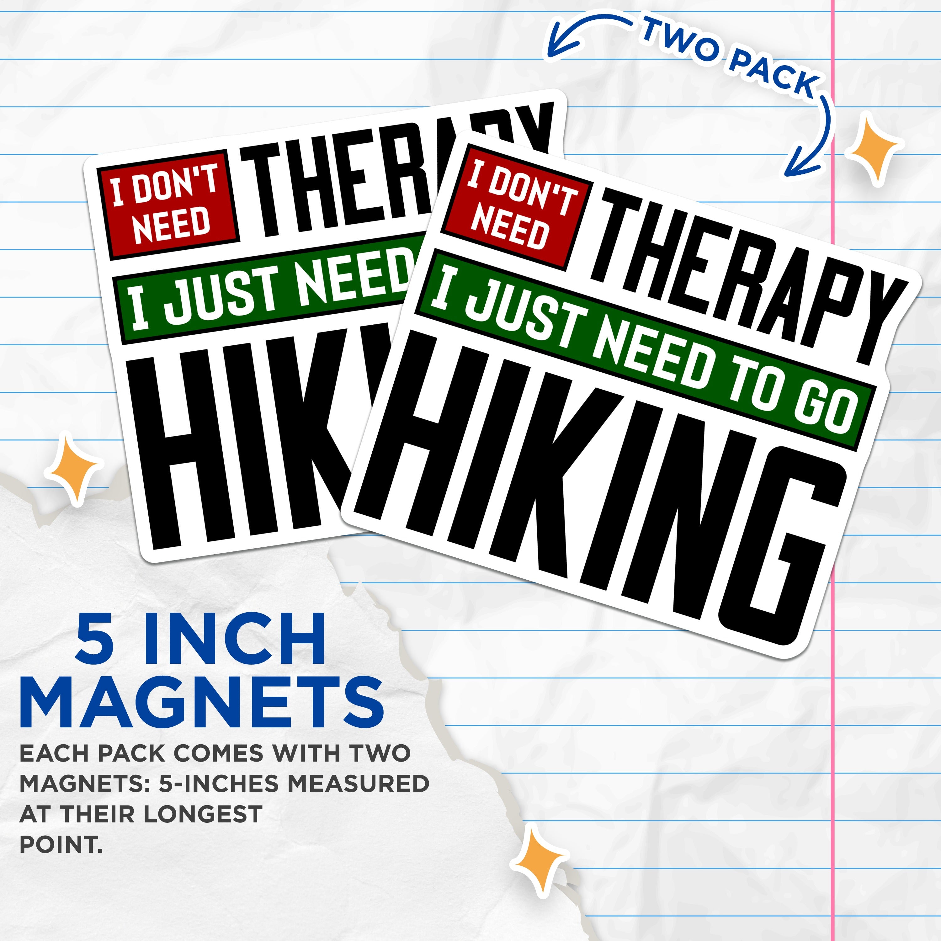 (2 Pack) Hiking Magnets - Outdoor Adventure Refrigerator Decor - Funny Mountain Lover Quote - 5 Inches On Longest Side - Thick Durable Magnet - Made in USA - MAG39069