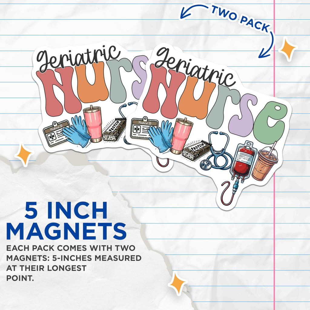 (2 Pack) Geriatric Nurse Magnets - Elderly Care Professional - Medical Staff Appreciation - 5 Inches On Longest Side - Thick Durable Magnet - Made in USA - MAG22629