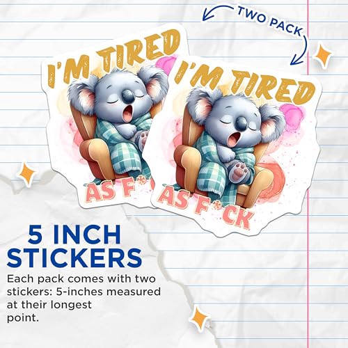 (2 Pack) I'm Tired Stickers - Cute Sleepy Koala - Exhausted Animal Decal - 5" On Longest Side - Sticks to Smooth Flat Surfaces - Made in USA - BMCS7072