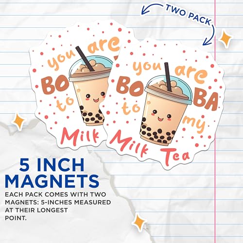 (2 Pack) You are Boba to My Milk Tea Magnets - Cute Drink Lover Decor - 5" On Longest Side - for Cars, Fridges, Toolboxes - Made in USA - MAG7759