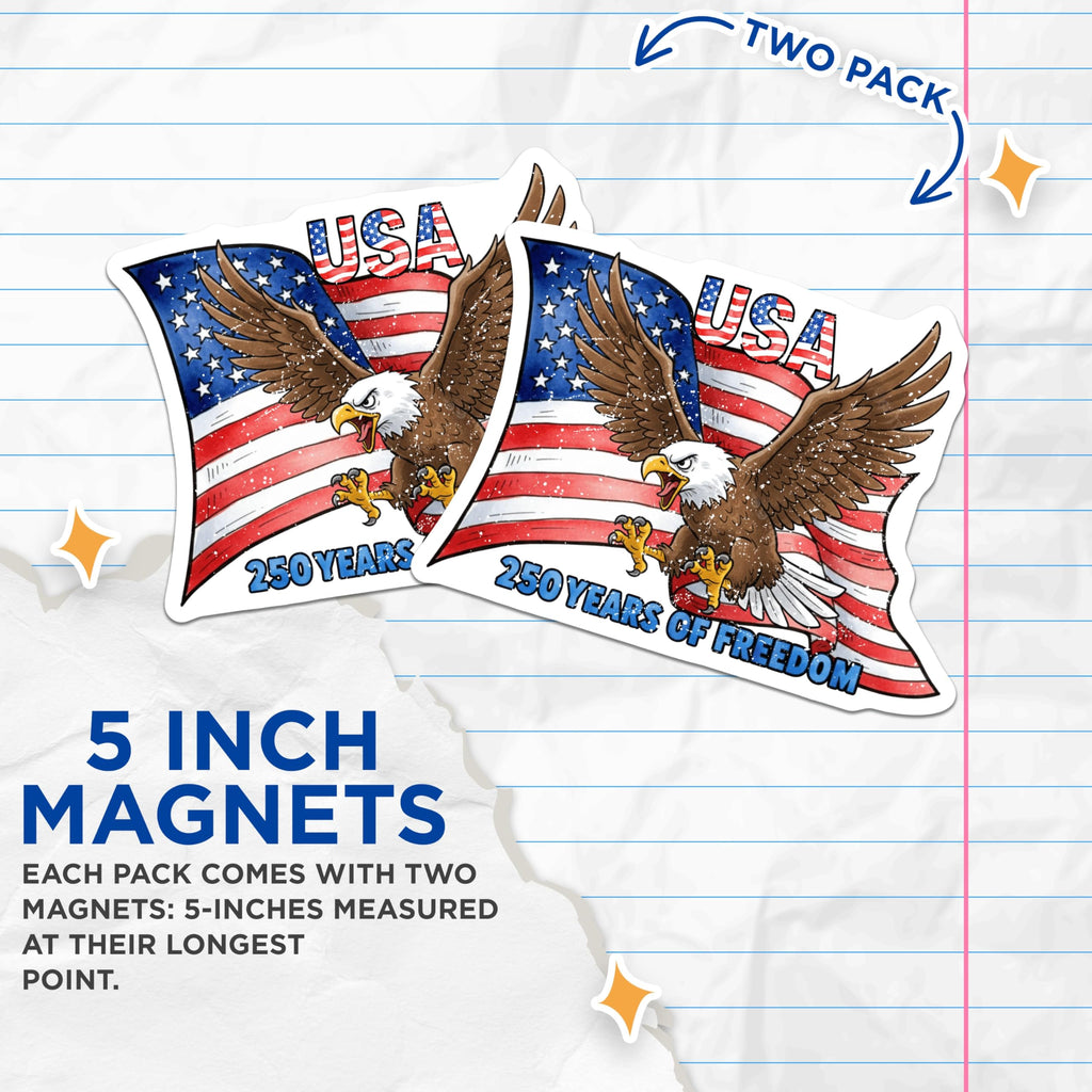 (2 Pack) Patriotic Eagle Magnets - American Flag USA Decor - 250 Years of Freedom Display - 5 Inches On Longest Side - Thick Durable Magnet - Made in USA - MAG27933