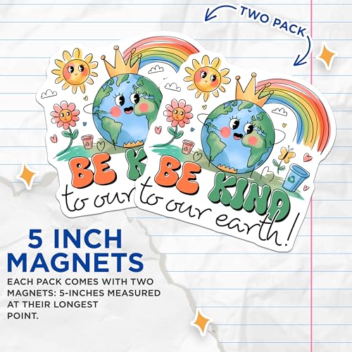 (2 Pack) Be Kind to Our Earth Magnets Magnets - Cute Planet Magnet - Earth Day Magnet - 5" On Longest Side - Made in USA - Sticks to Refrigerators & Metal Surfaces - MAG8452