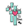 (2 Pack) God is Good All The Time Magnets - Christian Faith Home Decor - Inspirational Bible Verse Kitchen Accents - 5 Inches On Longest Side - Thick Durable Magnet - Made in USA - MAG19579