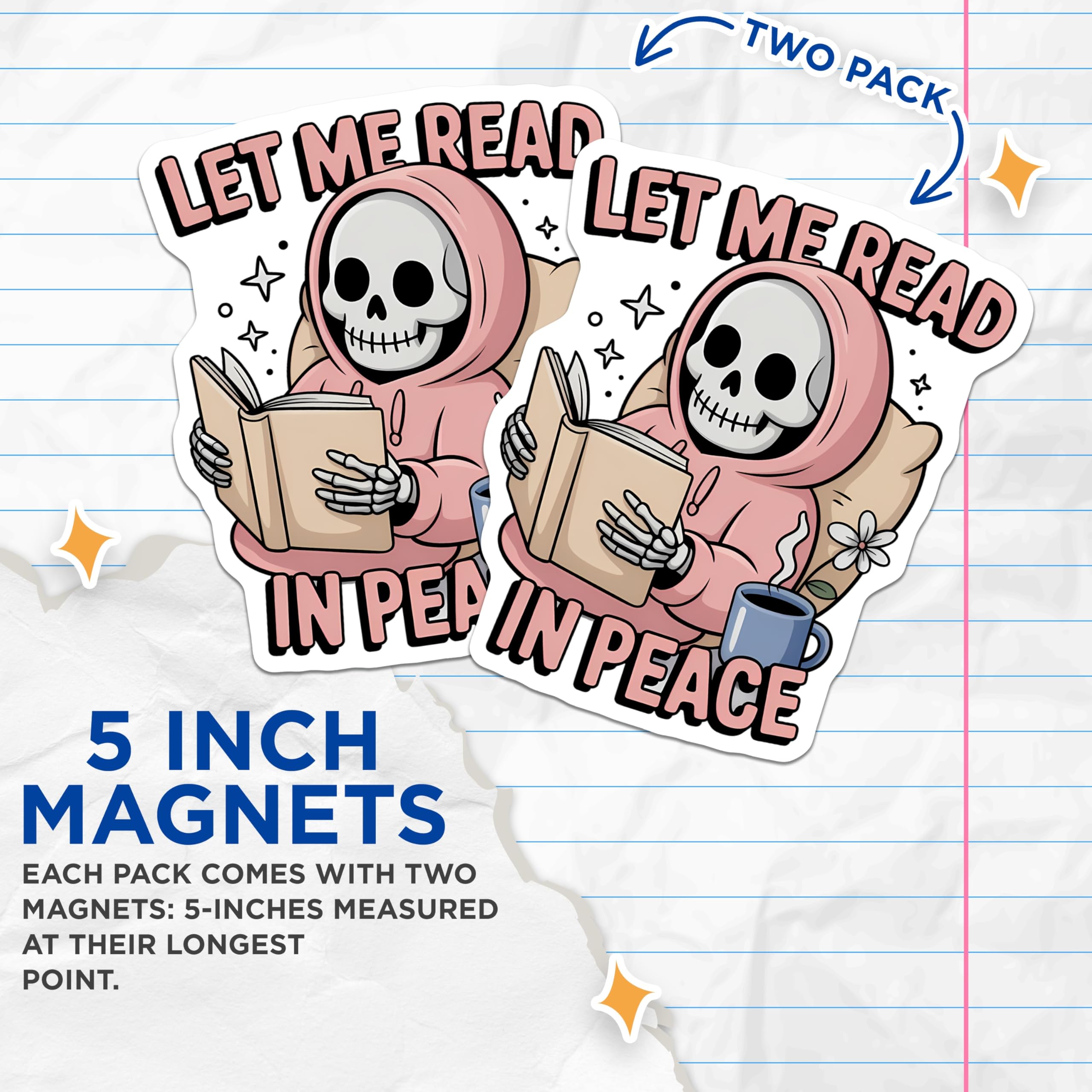 (2 Pack) Let Me Read in Peace Magnets - Skeleton Bookworm Humor - Cozy Introvert Reading Decor - 5 Inches On Longest Side - Thick Durable Magnet - Made in USA - MAG23179
