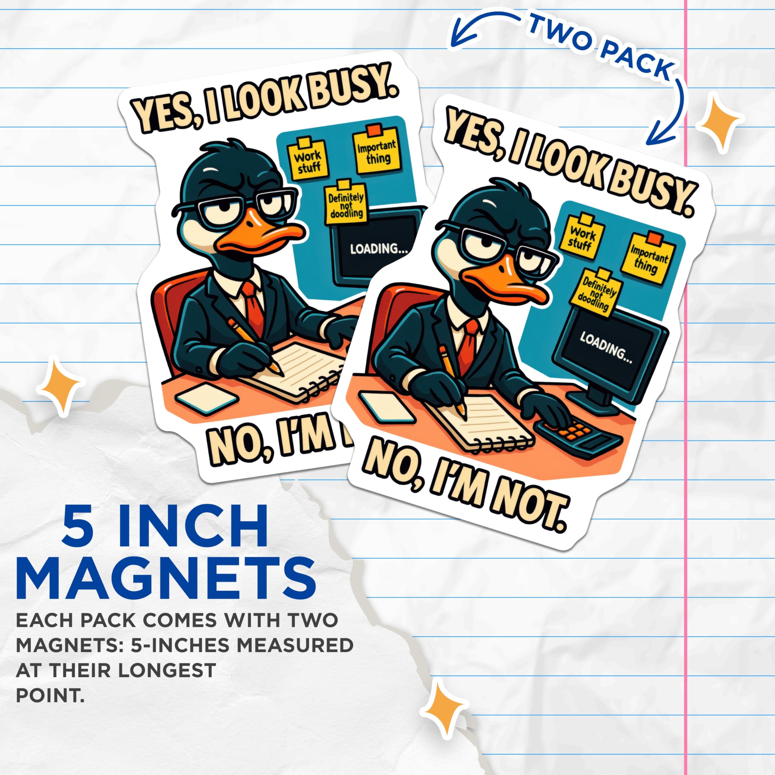 (2 Pack) Funny Duck Magnets - Office Humor Decor - Sarcastic Work Desk Art - 5 Inches On Longest Side - Thick Durable Magnet - Made in USA - MAG20293