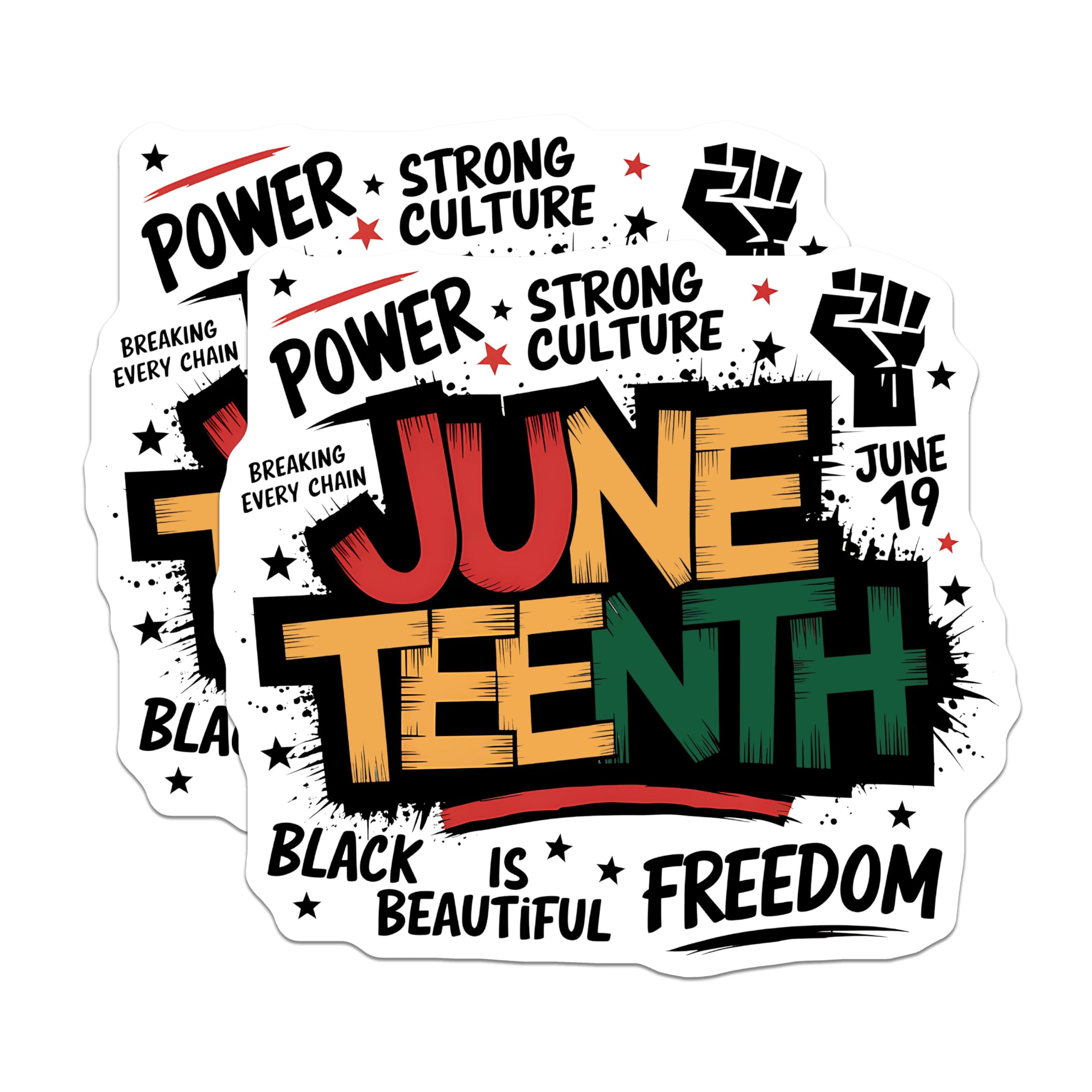 (2 Pack) Juneteenth Power Stickers - Strong Culture Stickers - Breaking Every Chain Stickers - 5" On Longest Side - Sticks to Smooth Flat Surfaces - Made in USA - BMCS4118