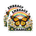 (2 Pack) Embrace Change Stickers - Butterfly Rainbow Art - Inspirational Quote Stickers - 5" On Longest Side - Sticks to Smooth Flat Surfaces - Made in USA - BMCS9735