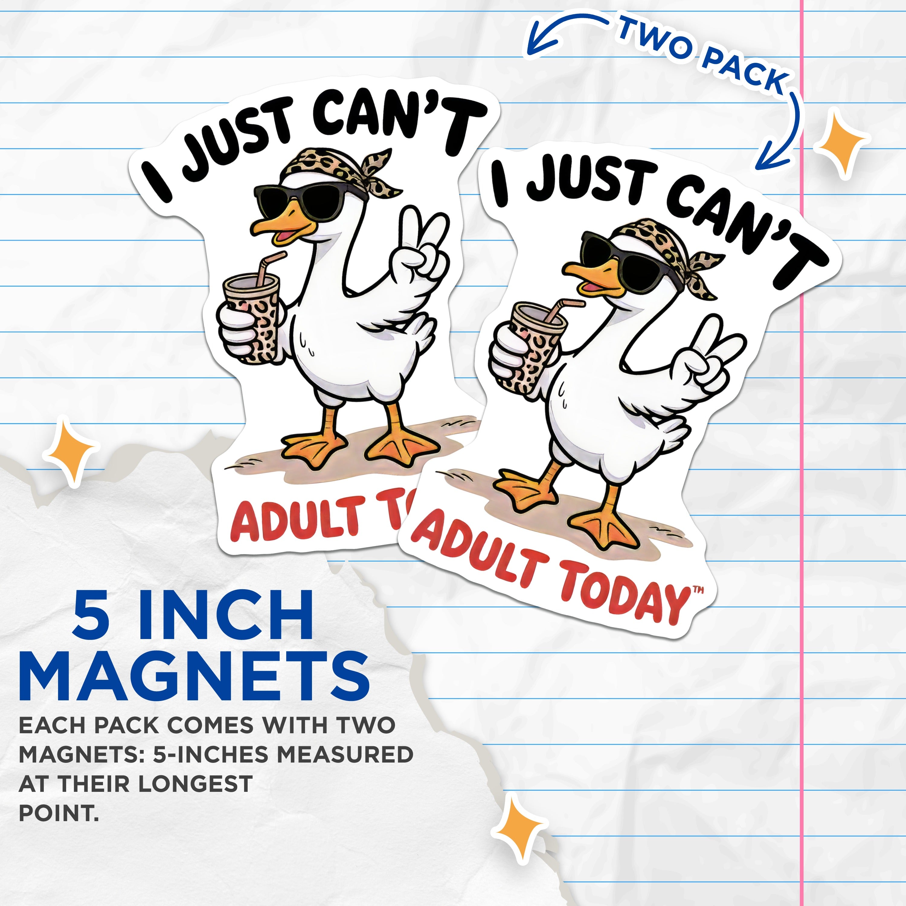 (2 Pack) I Just Can't Adult Today Magnets - Funny Duck Quote - Refrigerator Decor Humor - 5 Inches On Longest Side - Thick Durable Magnet - Made in USA - MAG38532