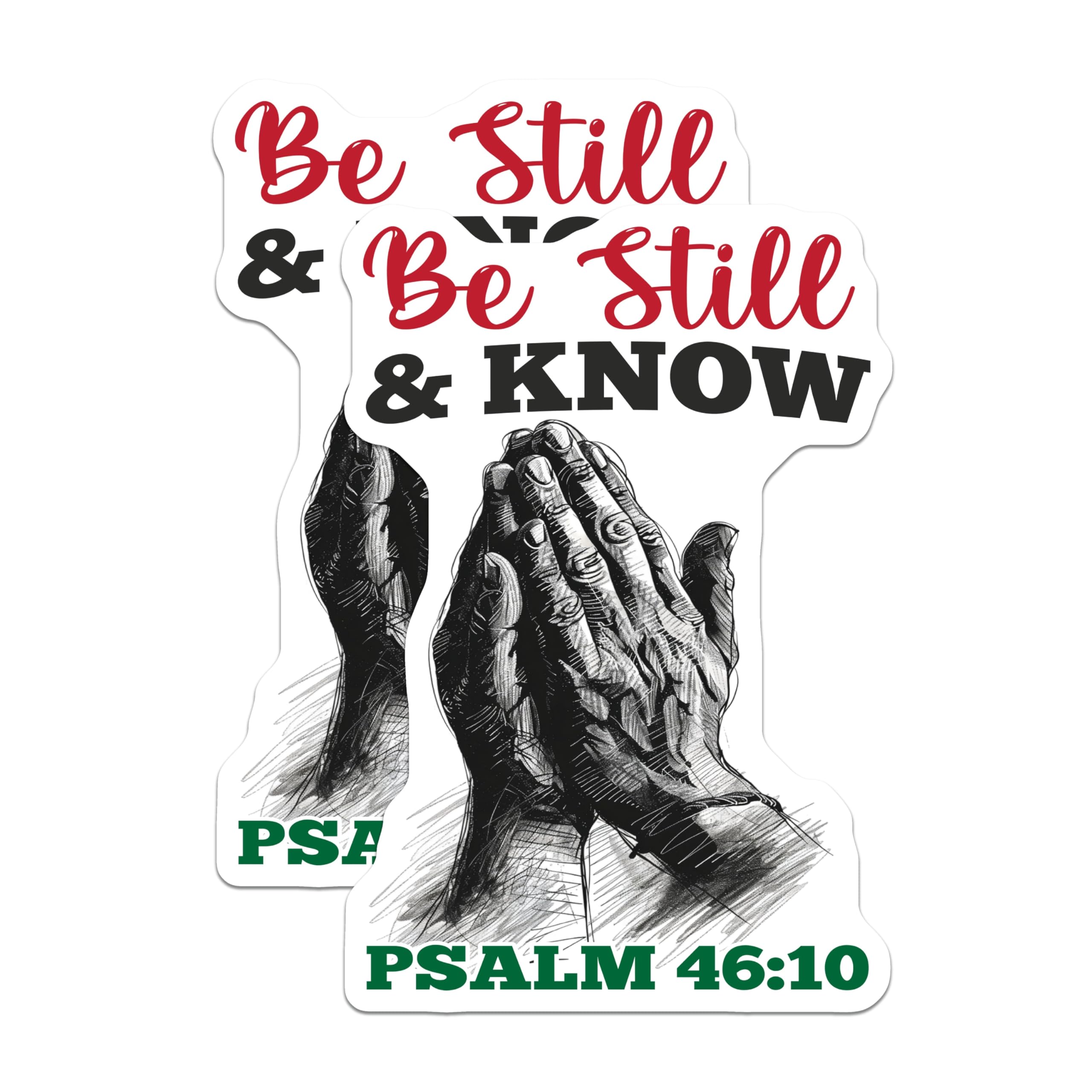 (2 Pack) Psalm 46 10 Stickers - Religious Stickers - Praying Hands Art- 5" On Longest Side - Sticks to Smooth Flat Surfaces - Made in USA - BMCS16693