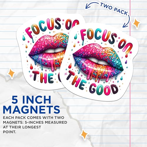 (2 Packs) Focus On The Good Magnets - Juicy Dripping Lips Inspirational Motivating Magnets - 5 Inches On Longest Side - Premium Magnet - for Fridges, Toolboxes, Cars - Made in USA - MAG2298