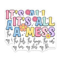 (2 Pack) It's All A Mess Magnets Magnets - Kids House Car Magnet - Funny Home Decoration - 5" On Longest Side - Made in USA - Sticks to Refrigerators & Metal Surfaces - MAG9112