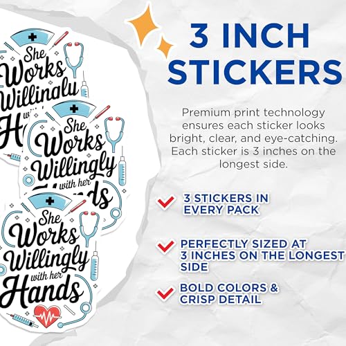 (3 Pack) Nurse Decals - She Works Willingly - Medical Professional Stickers - 3 Inches On Longest Side - Easy Peel & Apply - Made in USA - 3MCS6024