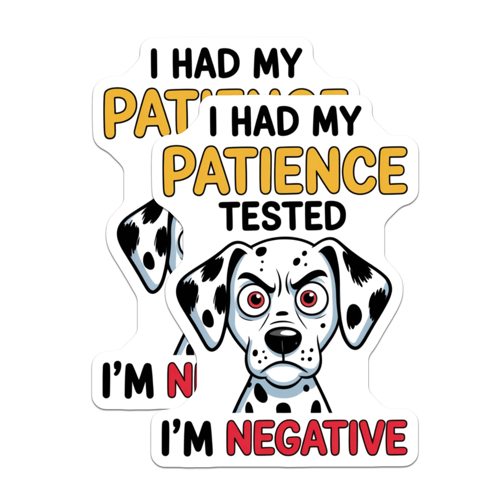 (2 Pack) Funny Dog Patience Tested Magnets - Sarcastic Pet Owner Humor - Dog Lover Refrigerator Magnet - 5 Inches On Longest Side - Thick Durable Magnet - Made in USA - MAG37967