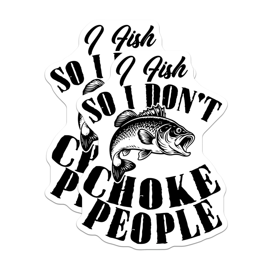 (2 Pack) Funny Fishing Magnets - I Fish So I Dont Choke People - Humor Magnets for Anglers - 5" On Longest Side - Premium Magnet - for Cars, Refrigerators, Toolboxes, Lockers - Made in USA - MAG16564