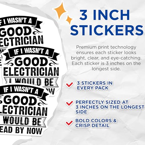 (3 Pack) Good Electrician Decals - Funny Occupation Sticker - Laptop Decals - 3 Inches On Longest Side - Easy Peel & Apply - Made in USA - 3MCS4524