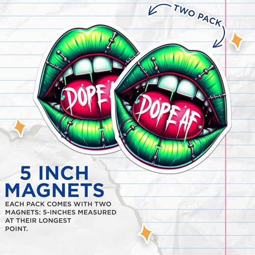 (2 Pack) Cool Lip Art Magnets - Dope AF Green Lips - Fun for Fridge - 5" On Longest Side - for Cars, Fridges, Toolboxes - Made in USA - MAG4562