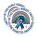 (2 Pack) Diabetes Awareness Stickers - in This Family Nobody Fights Alone Stickers - Rainbow Support Stickers - 5" On Longest Side - Sticks to Smooth Flat Surfaces - Made in USA - BMCS3820