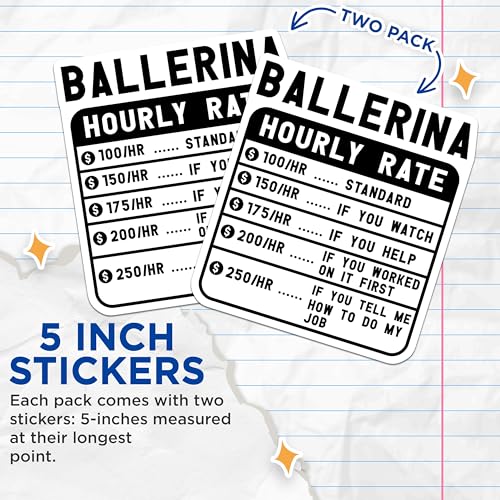 (2 Pack) Ballerina Hourly Rate Stickers - Ballerina Schedule Stickers - Ballerina Teacher Humor Stickers - 5" On Longest Side - Sticks to Smooth Flat Surfaces - Made in USA - BMCS4915