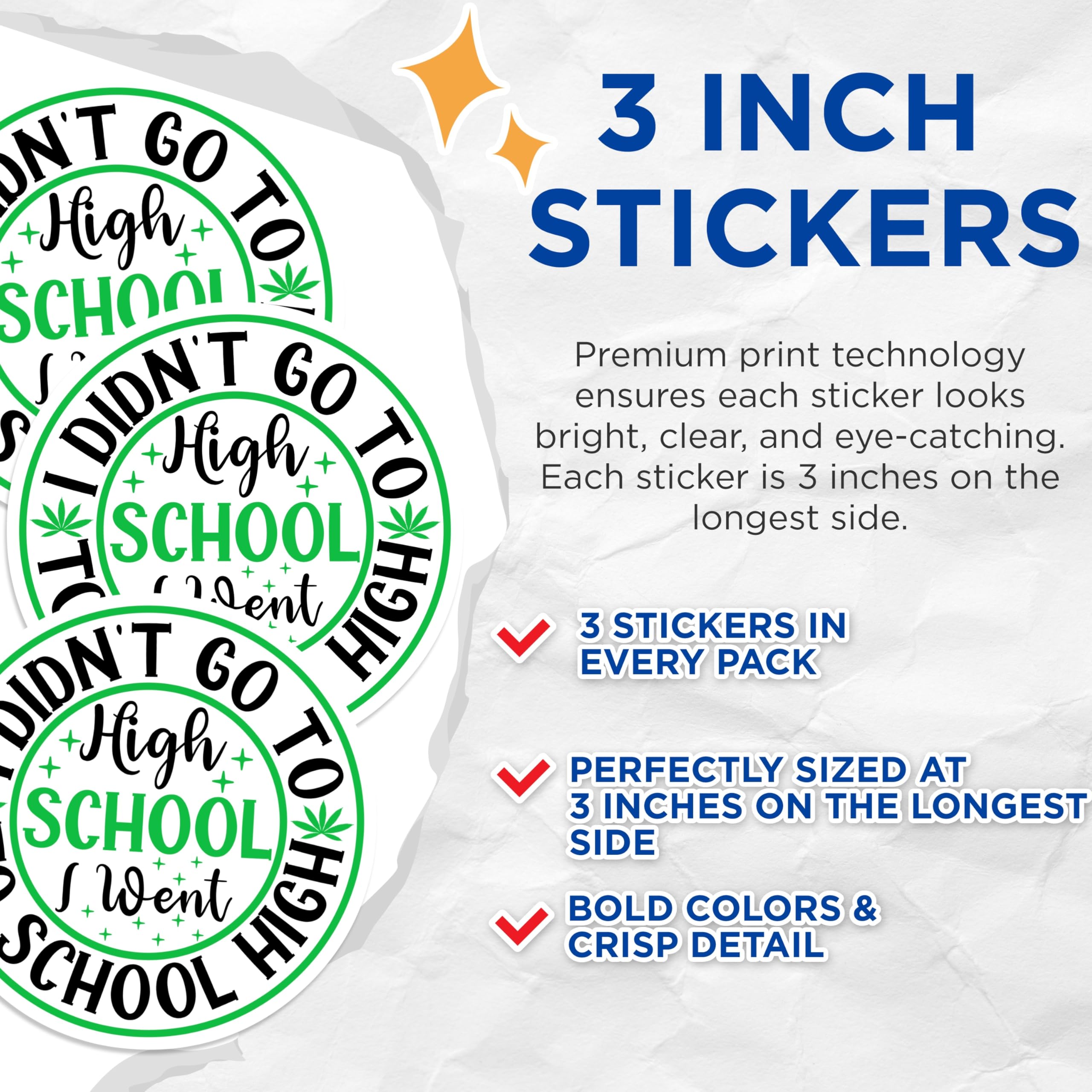 (3 Pack) High School Decals - Funny Weed Design - Laptop Decals - 3 Inches On Longest Side - Easy Peel & Apply - Made in USA - 3MCS7654