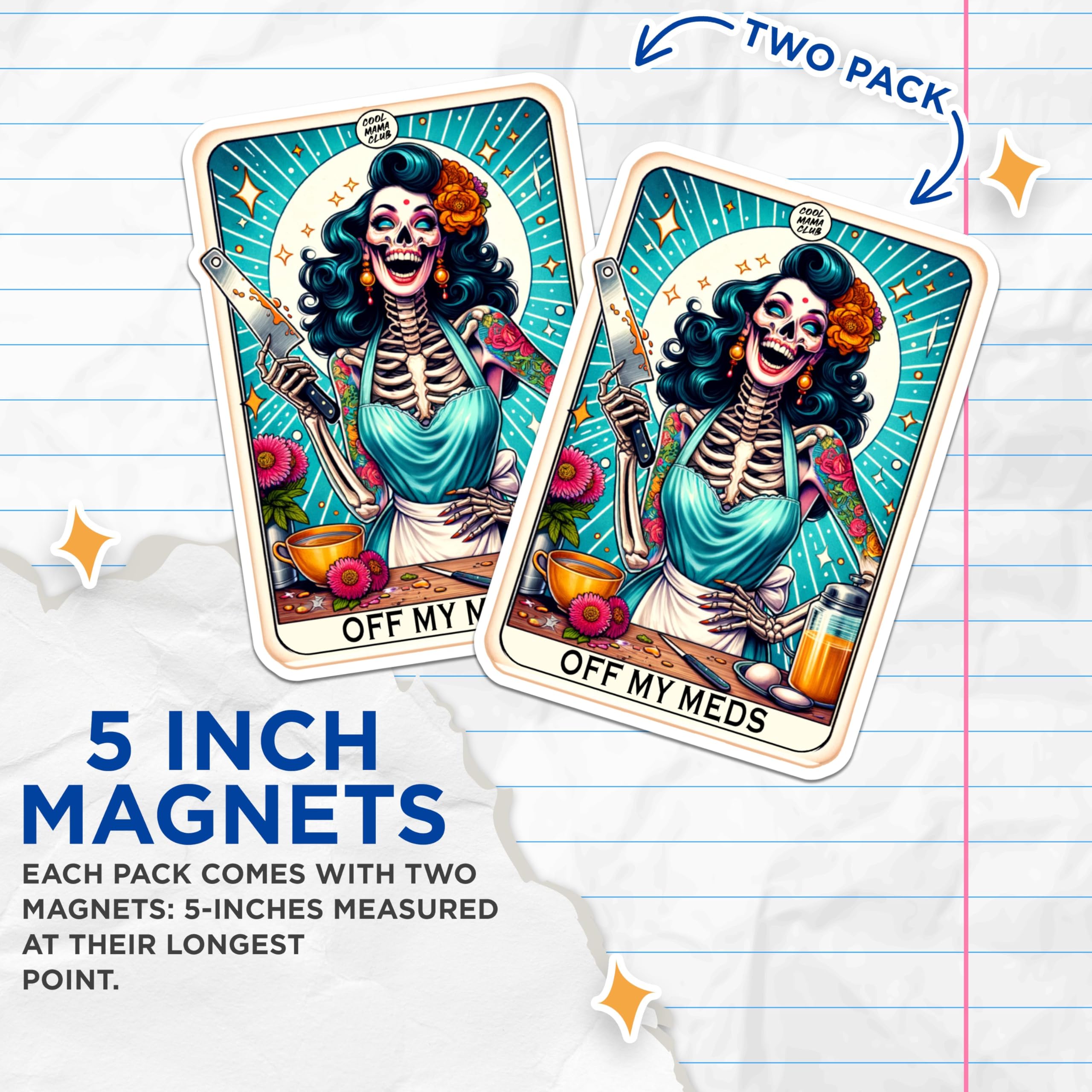 (2 Packs) Off My Meds Tarot Card Magnets - Funny Sassy Sarcastic Magnets - 5 Inches On Longest Side - Premium Magnet - for Fridges, Toolboxes, Cars - Made in USA - MAG2459