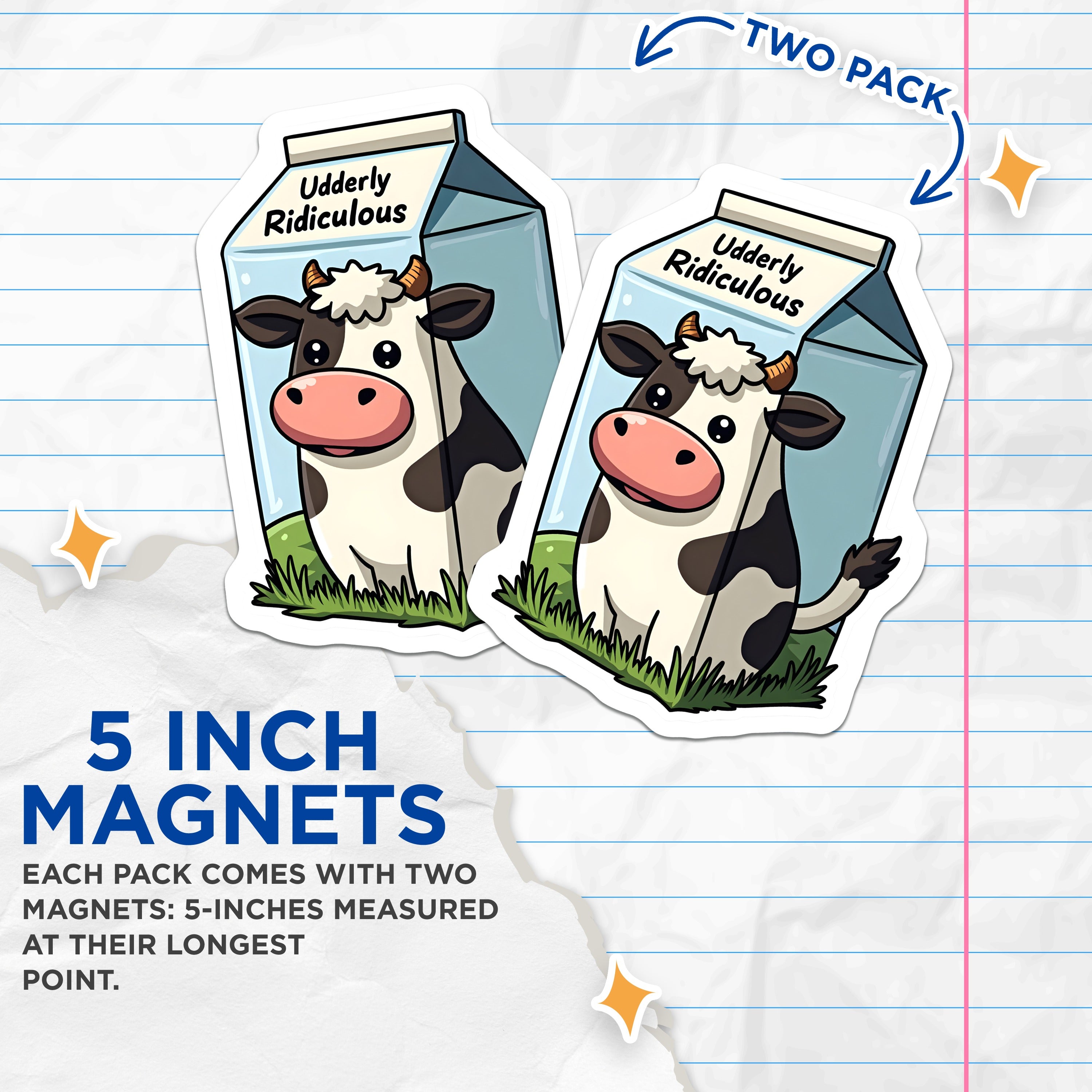 (2 Pack) Udderly Ridiculous Cow Pun Magnets - Funny Animal Humor - Kitchen Refrigerator Decor - 5 Inches On Longest Side - Thick Durable Magnet - Made in USA - MAG36662