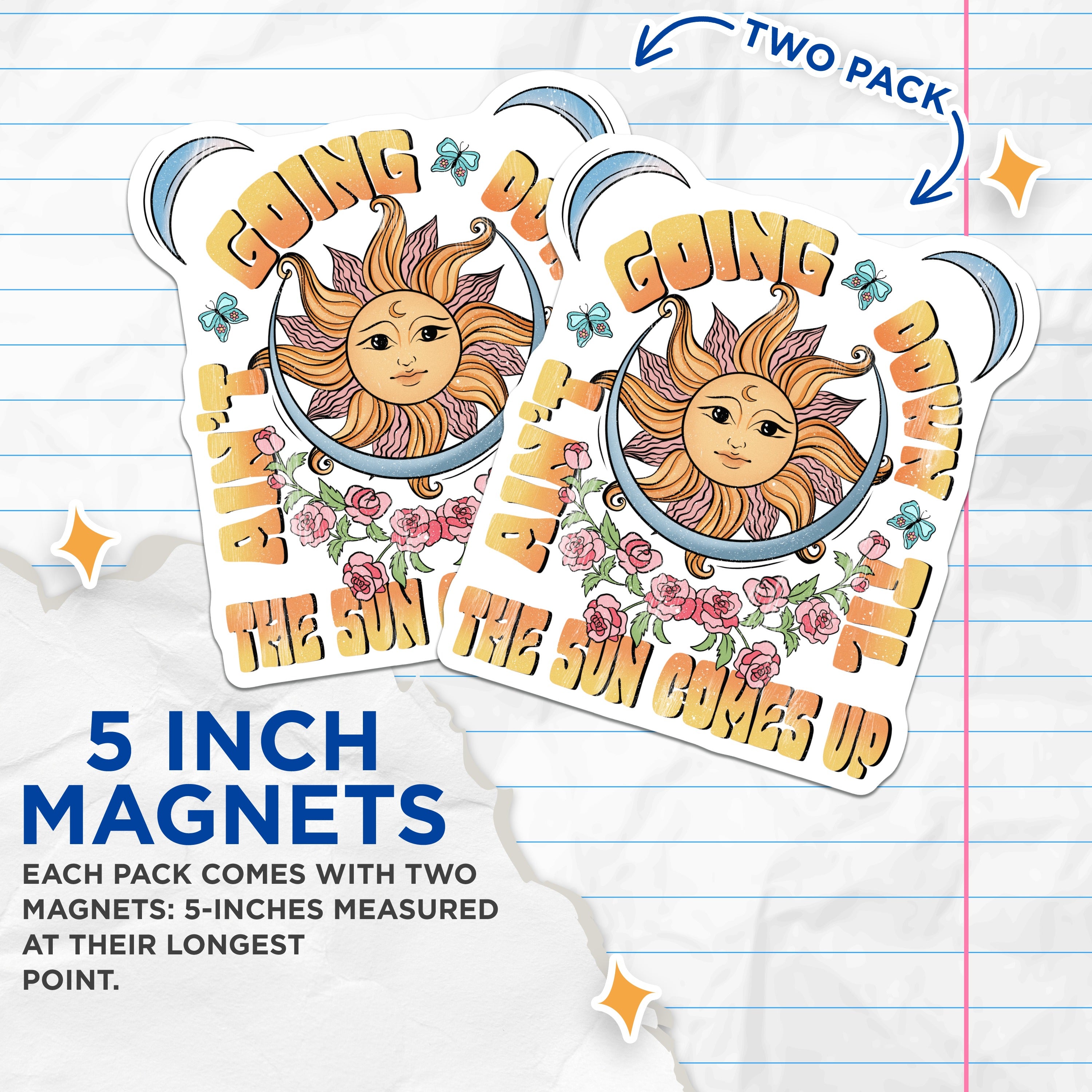 (2 Pack) Celestial Sun Moon Magnets - Boho Fridge Aesthetic Decor - Ain't Going Down Quote - Hippie Home Art - 5 Inches On Longest Side - Thick Durable Magnet - Made in USA - MAG37004