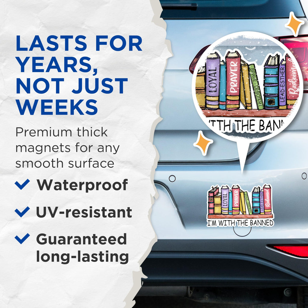 (2 Pack) I'm with The Banned Magnets - Book Lover Magnets - Censorship Awareness Magnets- 5" On Longest Side - for Fridges, Toolboxes, Cars - Made in USA - MAG2982