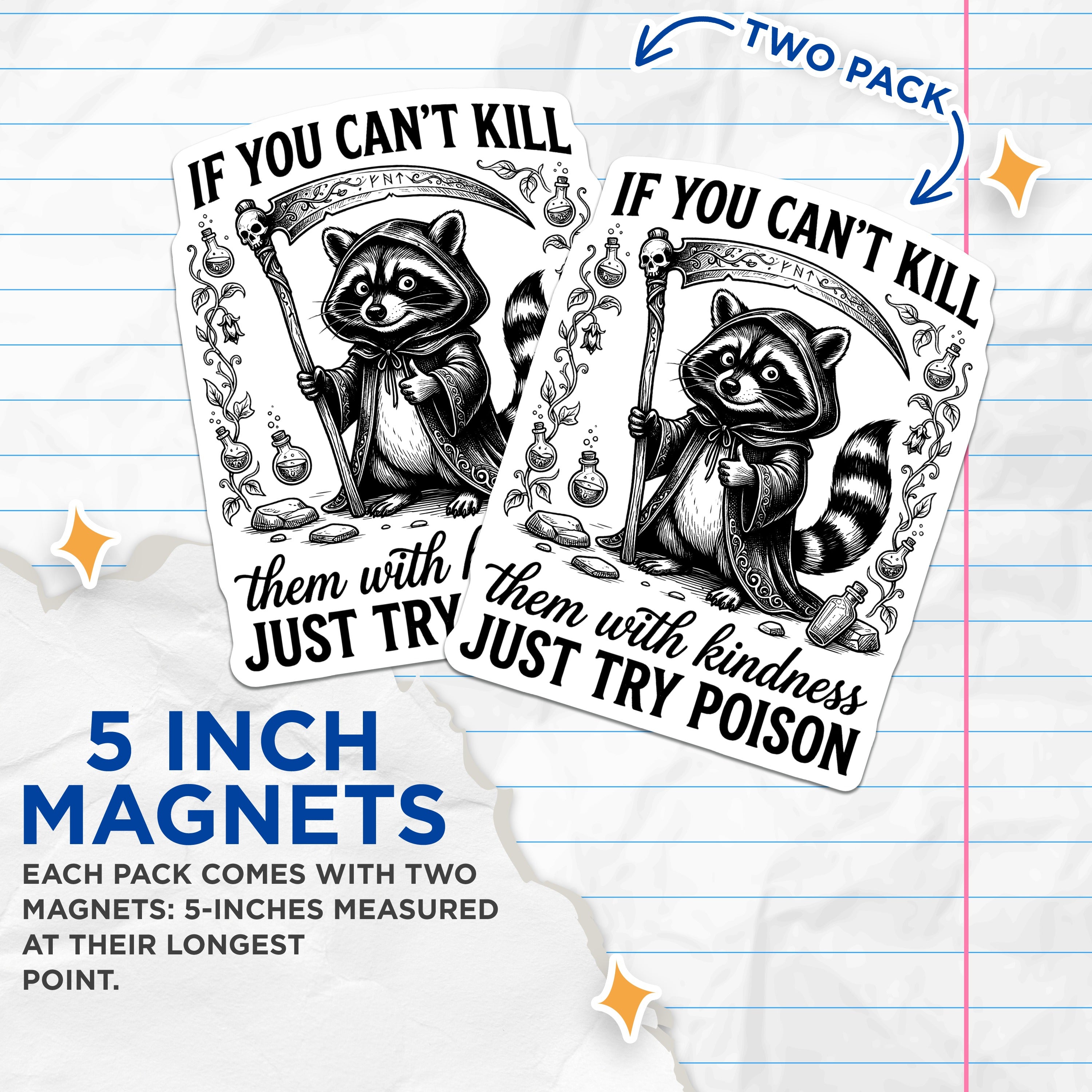 (2 Pack) Sarcastic Raccoon Magnets - Dark Humor Fridge Decor - Witchy Animal Quote Art - 5 Inches On Longest Side - Thick Durable Magnet - Made in USA - MAG38614