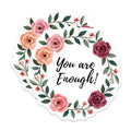 (2 Pack) You are Enough Magnets - Motivational Quote - Floral Inspirational Decor for Refrigerator - Self Love Affirmation - 5 Inches On Longest Side - Thick Durable Magnet - Made in USA - MAG36116