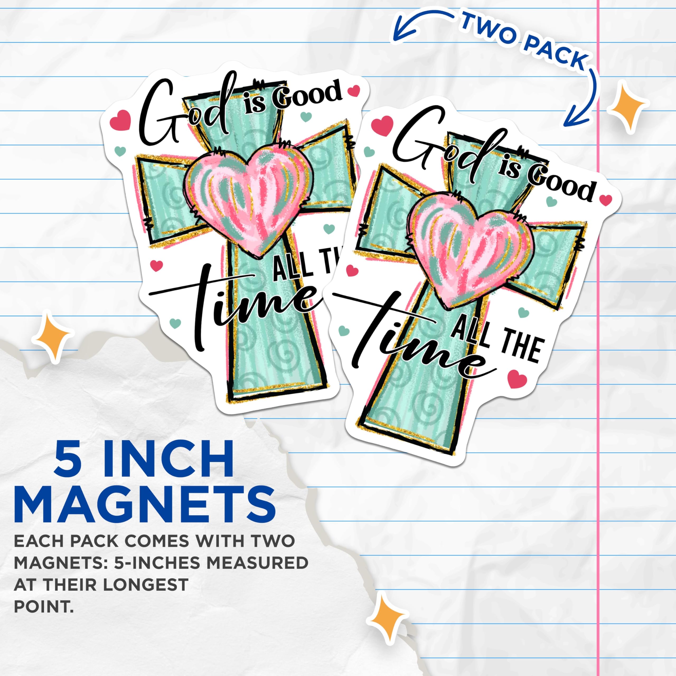 (2 Pack) God is Good All The Time Magnets - Christian Refrigerator Decor - Inspirational Faith Based Home Accent - 5 Inches On Longest Side - Thick Durable Magnet - Made in USA - MAG27367
