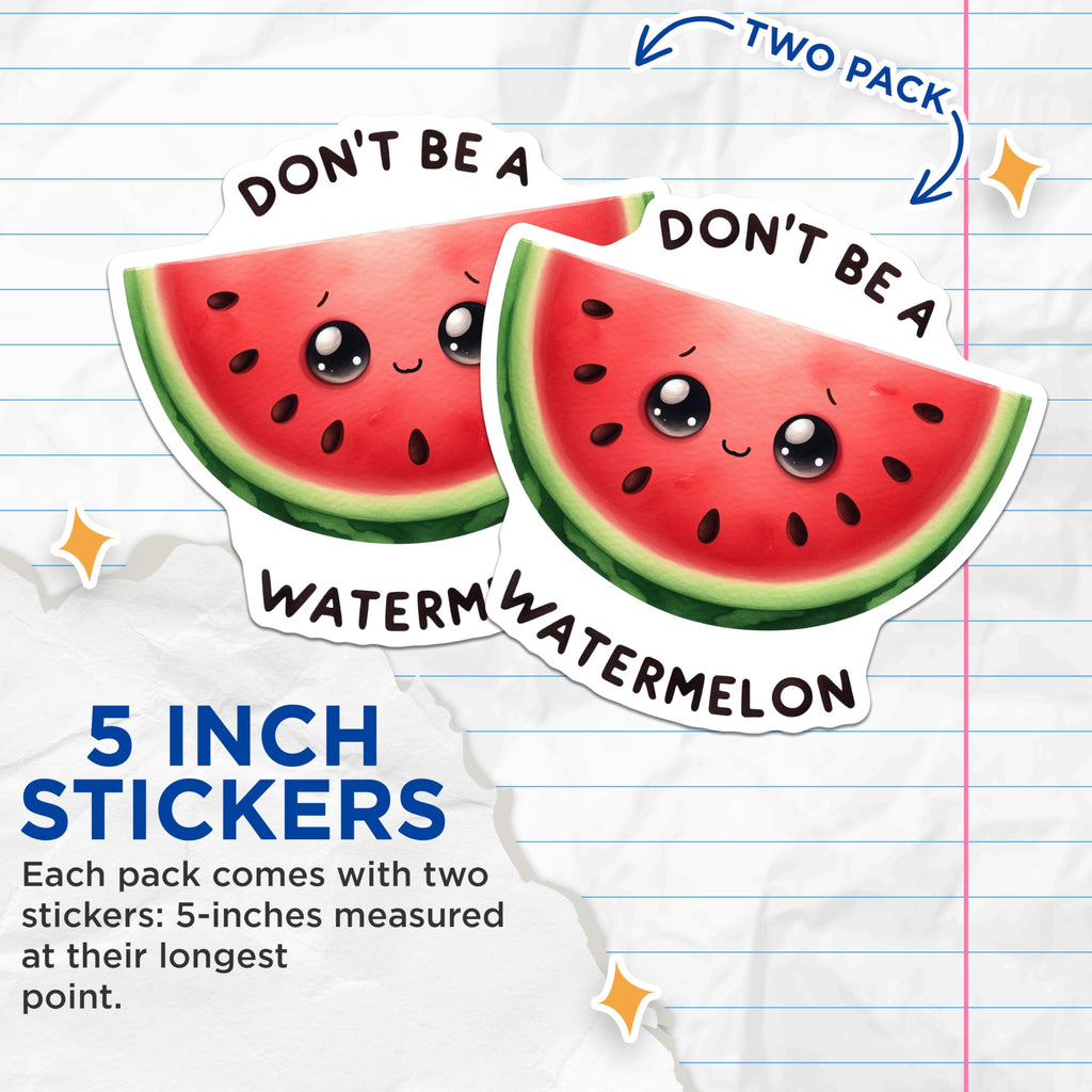 (2 Pack) Motivational Watermelon Stickers - 5" On Longest Side - Sticks to Smooth Flat Surfaces - Made in USA - BMCS8676 - BMCS8676