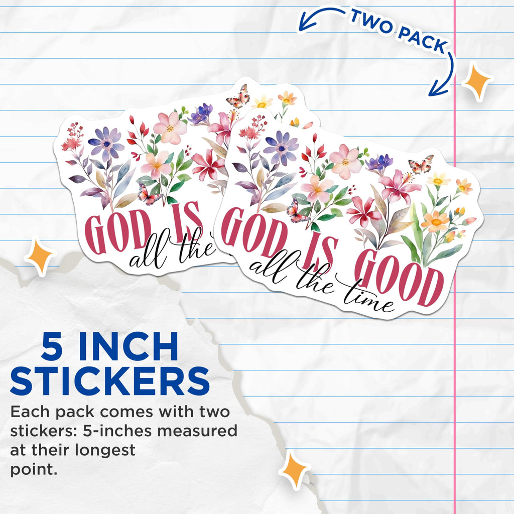 (2 Pack) God is Good All The Time Stickers - 5" On Longest Side - Sticks to Smooth Flat Surfaces - Made in USA - BMCS8573 - BMCS8573