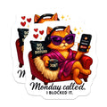 (2 Pack) Sassy Cat Magnets - Monday Blocked Attitude - Funny Feline Fridge Decor - Do Not Disturb Humor Magnet - 5 Inches On Longest Side - Thick Durable Magnet - Made in USA - MAG22042