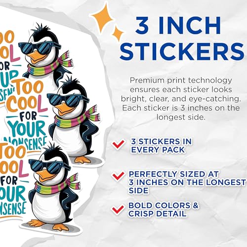 (3 Pack) Cool Penguin Decals - Laptop Decal - Sarcastic Penguin - 3 Inches On Longest Side - Easy Peel & Apply - Made in USA - 3MCS0921