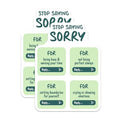 (2 Pack) Stop Saying Sorry Magnets - Motivational Quote - Inspirational Reminder - Positive Affirmation - 5" On Longest Side - for Cars, Fridges, Toolboxes - Made in USA - MAG8333
