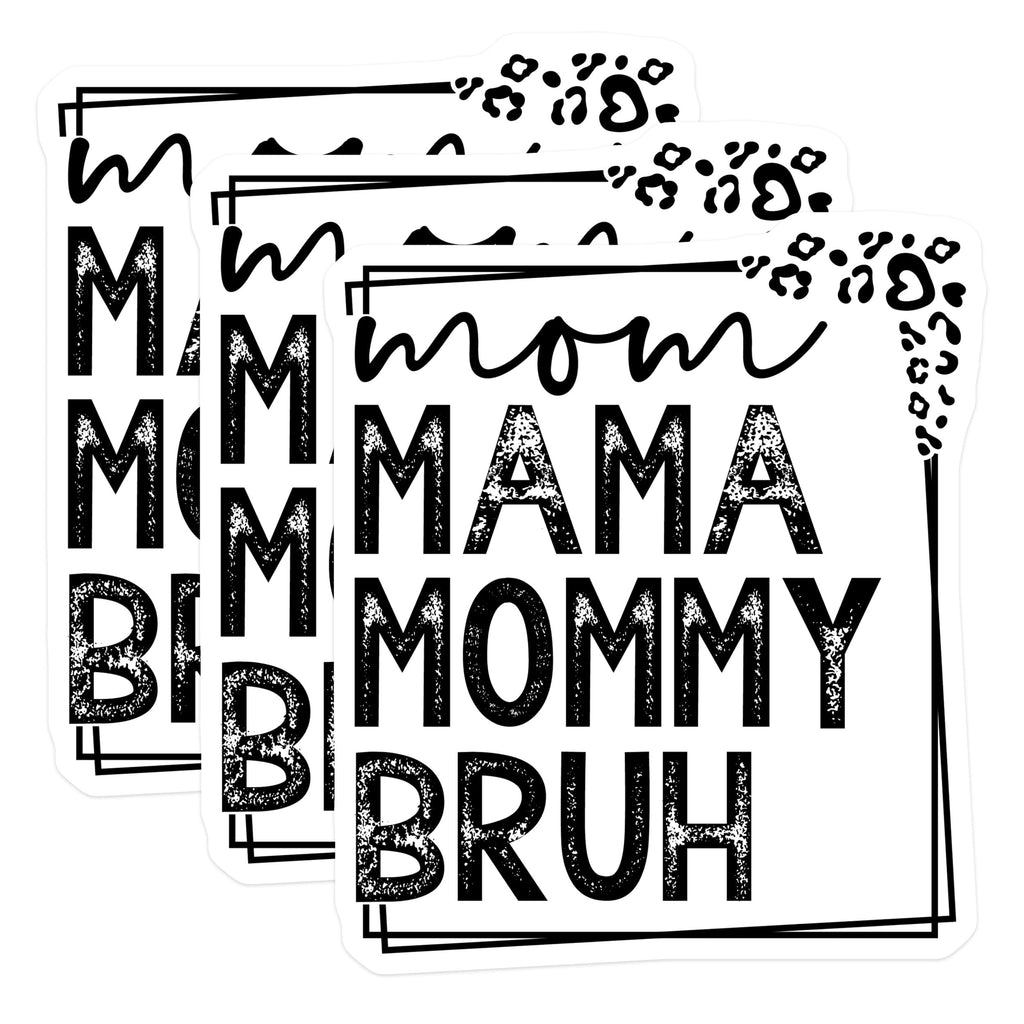 (3 Pack) Mama Bruh Decals - Leopard Print Mommy - Funny Mom Laptop Decal- 3 Inches On Longest Side - Easy Peel & Apply - Made in USA - 3MCS5714