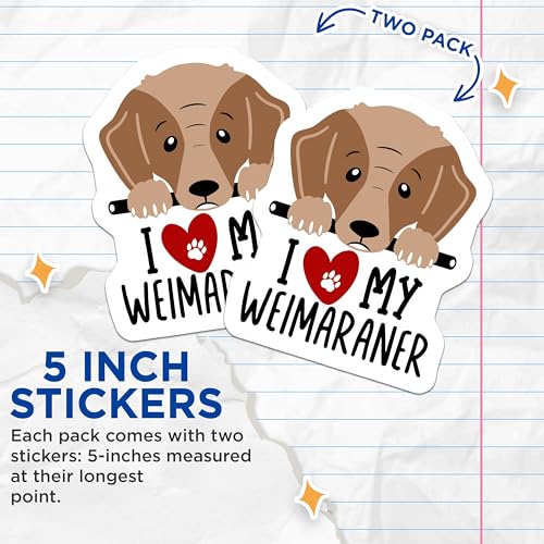 (2 Pack) I Love My Weimaraner Stickers - Dog Lovers Stickers - Adorable Weimaraner Decal Stickers - 5" On Longest Side - Sticks to Smooth Flat Surfaces - Made in USA - BMCS4297