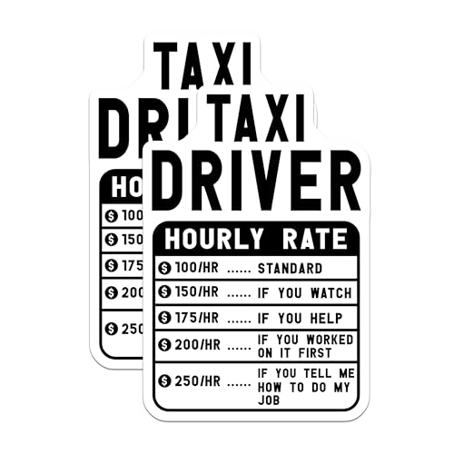 (2 Pack) Taxi Driver Hourly Rate Stickers - Funny Car Bumper Stickers - Humorous Taxi Driver Stickers - 5" On Longest Side - Sticks to Smooth Flat Surfaces - Made in USA - BMCS5035