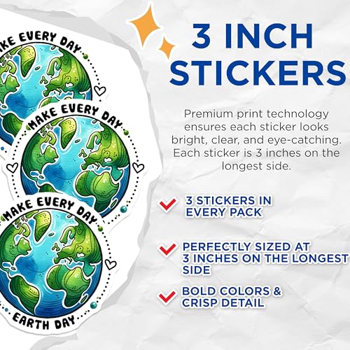 (3 Pack) Earth Day Decals - Make Every Day Count - Laptop Decal - Planet Earth - 3 Inches On Longest Side - Easy Peel & Apply - Made in USA - 3MCS8515