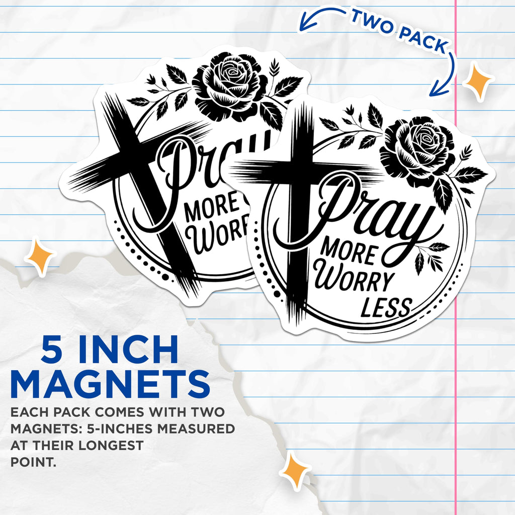 (2 Pack) Christian Magnets - Pray More Worry Less - Religious Decor Magnet - 5" On Longest Side - Premium Magnet - for Cars, Refrigerators, Toolboxes, Lockers - Made in USA - MAG16085